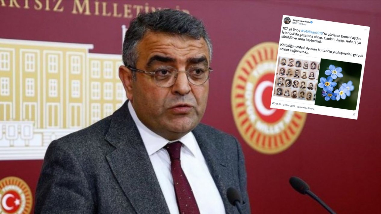 CHP’li vekil Sezgin Tanrıkulu’nun 1915 olaylarıyla ilgili tweeti ne anlama geliyor?!