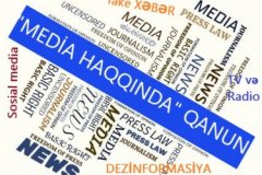 “Media haqqında” qanuna yeni dəyişikliklərin məqsədi nədir?