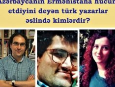 Azərbaycanın Ermənistana hücum etdiyini deyən "türk" yazarlar əslində kimlərdir?