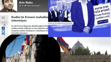 Aris Nalcı Kudüs`te Ermeni mahallesi olayını neden provoke etmek istiyor?!