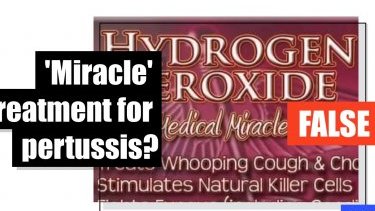 Hydrogen peroxide is not a treatment for whooping cough