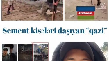 Sement kisələri daşıyan “qazi”nin videosunu araşdırdıq