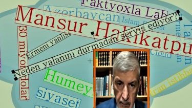 Mansur Hakikatpur neden Azerbaycan’ın İran’a 30 miyon dolar borçlu olduğu yalanını durmadan servis ediyor?!