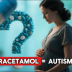 Does Paracetamol Cause Autism in Children?