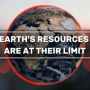 Earth's resources are at their limit: fact-checking global consumption
