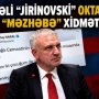 Türkiyəli “Jirinovski” Oktay Saral hansı “məzhəbə” xidmət edir?